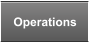 Operations